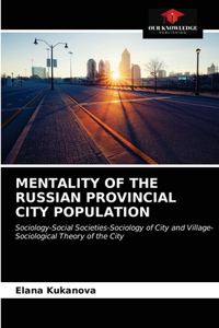 Mentality of the Russian Provincial City Population