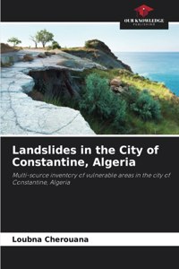 Landslides in the City of Constantine, Algeria