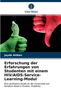 Erforschung der Erfahrungen von Studenten mit einem HIV/AIDS-Service-Learning-Modul