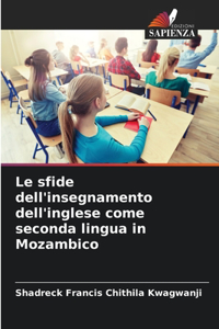 sfide dell'insegnamento dell'inglese come seconda lingua in Mozambico