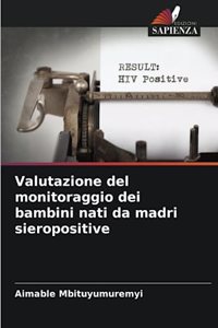 Valutazione del monitoraggio dei bambini nati da madri sieropositive