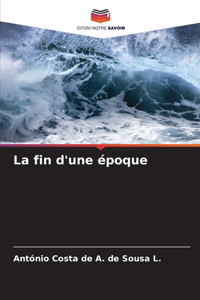 La fin d'une époque