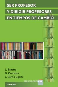 Ser Profesor Y Dirigir Profesores En TiempoS