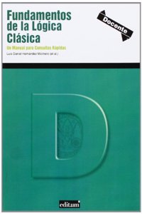 Fundamentos de la Logica Clasica: Un manual para consultas rapidas