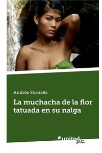 La Muchacha de La Flor Tatuada En Su Nalga