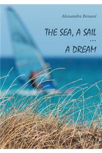 sea, a sail... a dream