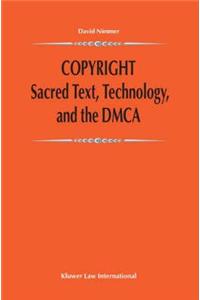 Copyright: Sacred Text, Technology, and the DMCA