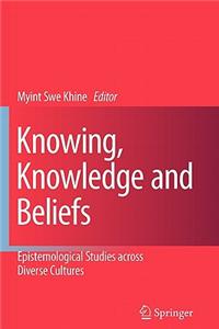 Knowing, Knowledge and Beliefs