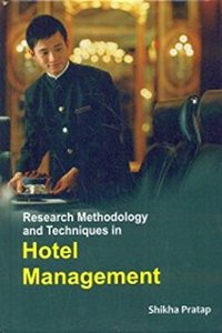 Research Methodology And Techniques In Hotel Management