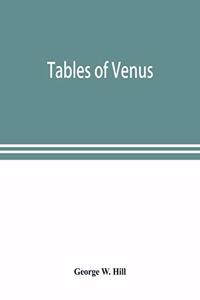 Tables of Venus, prepared for the use of the American ephemeris and nautical almanac