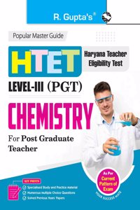 HTET: PGT (Post Graduate Teacher) CHEMISTRY (Level III) Exam Guide