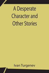 Desperate Character and Other Stories