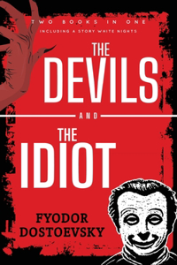 Devils and The Idiot