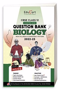 Educart CBSE Class 12 BIOLOGY New Question Bank Book For 2022-23 (Includes Past Years, Latest Syllabus and Pattern 2023)