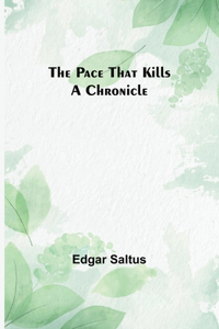 Pace That Kills