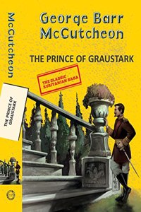 Graustark 4:The Prince of Graustark