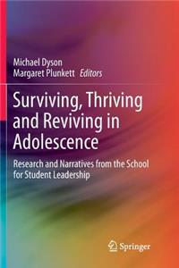 Surviving, Thriving and Reviving in Adolescence