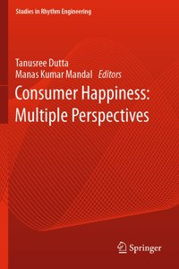 Consumer Happiness: Multiple Perspectives