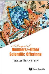 Bouquet of Numbers and Other Scientific Offerings