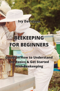 Beekeeping for Beginners