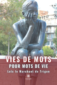 Vies de mots pour mots de vie