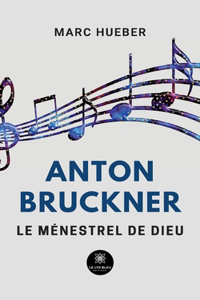 Anton Bruckner