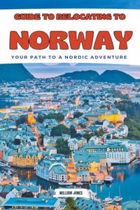 Guide to Relocating to Norway