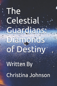 The Celestial Guardians