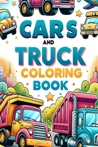 Cars and Trucks coloring book
