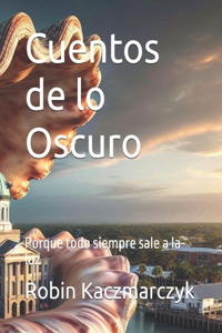 Cuentos de lo Oscuro