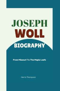 Joseph Woll Biography