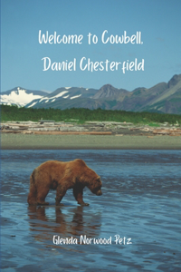 Welcome to Cowbell, Daniel Chesterfield