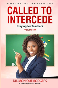 Called to Intercede Volume 10