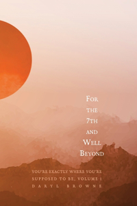 For the 7th and Well Beyond