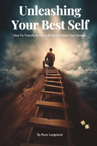 Unleashing Your Best Self