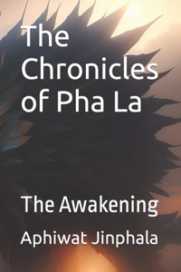 Chronicles of Pha La
