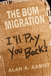 The Bum Migration