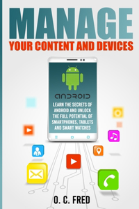 Manage Your Content and Devices