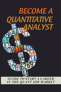 Become A Quantitative Analyst