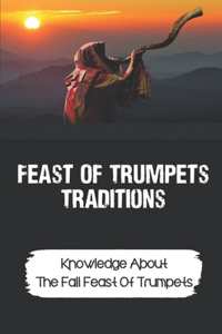 Feast Of Trumpets Traditions