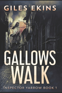 Gallows Walk
