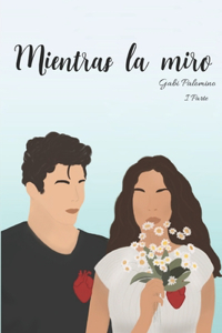 Mientras la miro