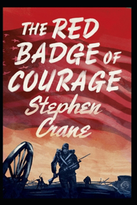 The Red Badge of Courage Annotated