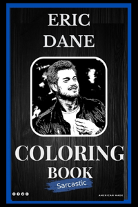 Eric Dane Sarcastic Coloring Book