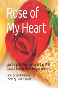 Rose of My Heart