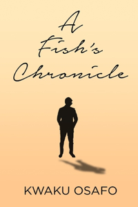 A Fish's Chronicle