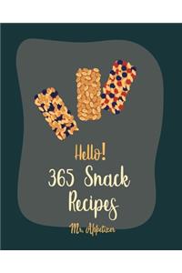 Hello! 365 Snack Recipes