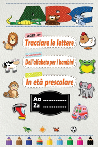 Tracciare Le Lettere Dell'alfabeto Per I Bambini In Età Prescolare