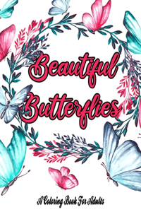 Beautiful Butterflies