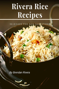 Rivera Rice Recipes
